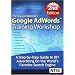 The Google AdWords Training Workshop DVD