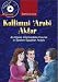 Kallimni Arabi Aktar: An Upper Intermediate Course in Spoken Egyptian Arabic (Book & ...