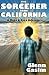 Search : The Sorcerer From California: A Moko & Zaya Adventure (Volume 1)
