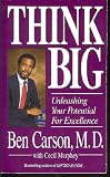 Think Big : Unleashing Your Potential For Excellence
