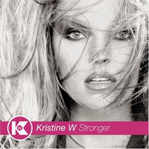 Kristine W - Stronger - Zortam Music