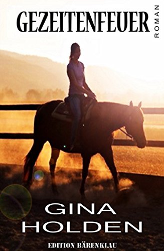 Gezeitenfeuer: Cassiopeiapress Unterhaltung/ Edition Bärenklau (German Edition)