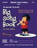 The Recorder Fun Books Big Song Book: Featuring More than Seventy Songs Using Just Six Different Notes