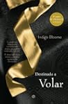 Destinada a Volar (Ficcion / Novela)