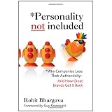 Personality Not Included: Why Companies Lose Their Authenticity And How Great Brands Get it Back, Foreword by Guy Kawasakiby Rohit Bhargava