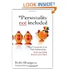 Personality Not Included: Why Companies Lose Their Authenticity And How Great Brands Get it Back, Foreword by Guy Kawasaki