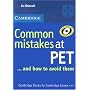 Common Mistakes at PET...and How to Avoid Them (Common Mistakes)