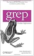 Grep Pocket Reference (Pocket Reference (O'Reilly))