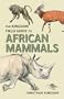 The Kingdon Field Guide to African Mammals (Princeton Field Guides)