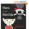 Hans and Matilda