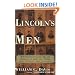 LINCOLN'S MEN: How President Lincoln Became Father to an Army and a Nation