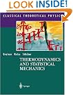 Thermodynamics and Statistical Mechanics (Classical Theoretical Physics)