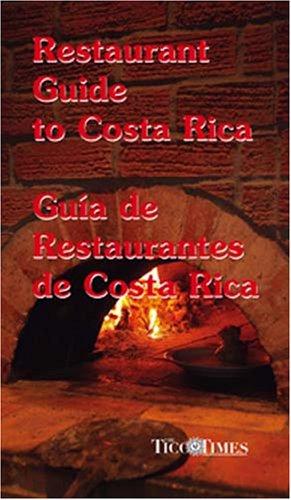 City Travel Guides Discounted  Books : Restaurant Guide to Costa Rica/Guia de Restaurantes de Costa Rica