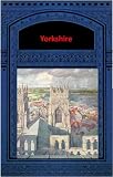 View Details for YORKSHIRE PAINTED AND DESCRIBED