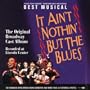 Ain't Nothin But the Blues
