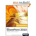 Microsoft SharePoint 2010 - Das Entwicklerbuch: Intranet mit SharePoint 2010 - von der Anpassung bis zur Programmierung