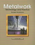 Metalwork Technology and Practice: Workbook