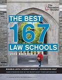 The Best 167 Law Schools, 2012 Edition (Graduate School Admissions Guides)