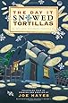 The Day It Snowed Tortillas / El Dia Que Nevaron Tortillas, Folktales told in Spanish and English