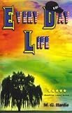 EveryDay Life by M.G. Hardie