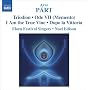 Pärt : Triodin - Ode VII (Memento) - I Am The True Vine - Dopo la Vittoria