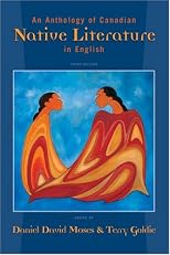 An Anthology of Canadian Native Literature in English