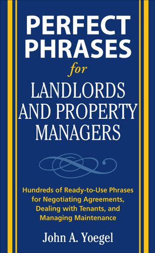 Perfect Phrases for Landlords and Property Managers (Perfect Phrases Series)