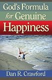God's Formula for Genuine Happiness