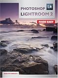 Photoshop Lightroom 2 Made Easy