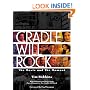 Cradle Will Rock: The Movie and the Moment (Newmarket Pictorial Moviebook)
