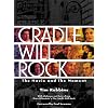 Cradle Will Rock: The Movie and the Moment (Newmarket Pictorial Moviebook)