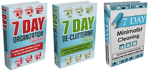Cleaning And Organizing In Only 7 Days: Box Set #4: The Complete Extensive Guide On How To Clean And Organize Your Home: In 7 Days DIY. (Cleaning and organizing ... - diy speed cleaning - diy household hacks)