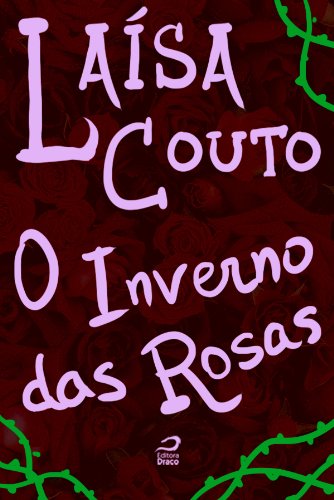 O Inverno das rosas (Portuguese Edition)