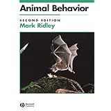 Animal Behavior: An Introduction to Behavioral Mechanisms, Development, and Ecology