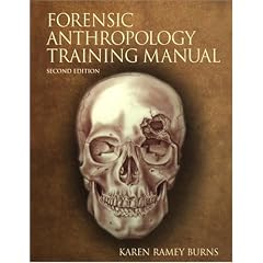 The Forensic Anthropology Training Manual