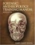 Forensic Anthropology Training Manual, The (2nd Edition)