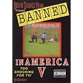 Banned in America, Vol. 5
