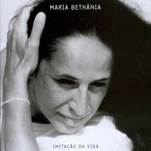 Maria Bethania - Imitacao Da Vida - Ao Vivo - Zortam Music