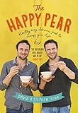 The Happy Pear : recipes and stories from the first ten years