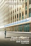 Flash of Genius: And Other True Stories of Invention