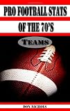 Pro Football Stats of the 70s