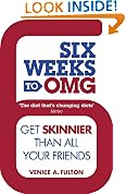 Six Weeks to OMG: Get skinnier than all your friends