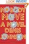 Nobody Move: A  Novel