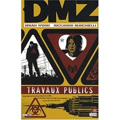 DMZ, Tome 3 : Travaux publics