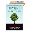 Beyond the Familiar: Long-Term Growth Through Customer Focus and Innovation