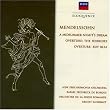 Mendelssohn : 'Ein Sommernachtstraum' (Un Songe d'une Nuit d'�t�) ; Ouvertures 'Les H�brides' & 'Ruy Blas' [Australia]