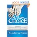 No Easy Choice: A Story of Disability, Parenthood, and Faith in an Age of Advanced Reproduction