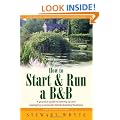 How to Start & Run a B&B: A practical guide to setting up and managing a successful bed and breakfast business