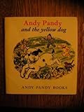 Andy Pandy and the yellow dog