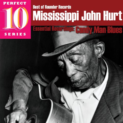 Mississippi John Hurt - Candy Man Blues - Zortam Music